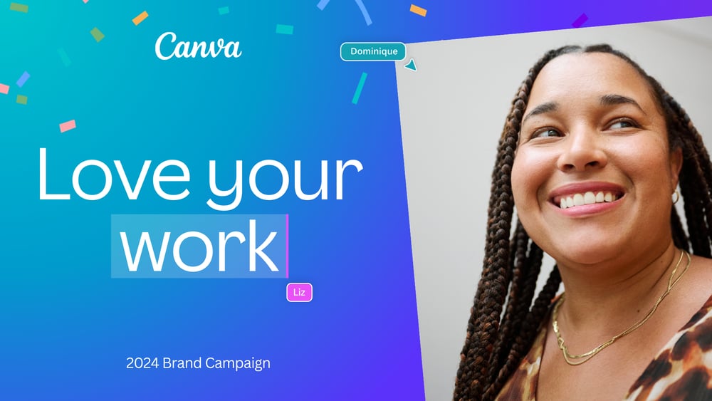 Canva 'Love your work' 2024 brand campaign
